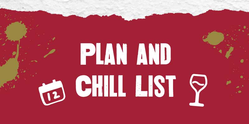 Text that says Plan And Chill List