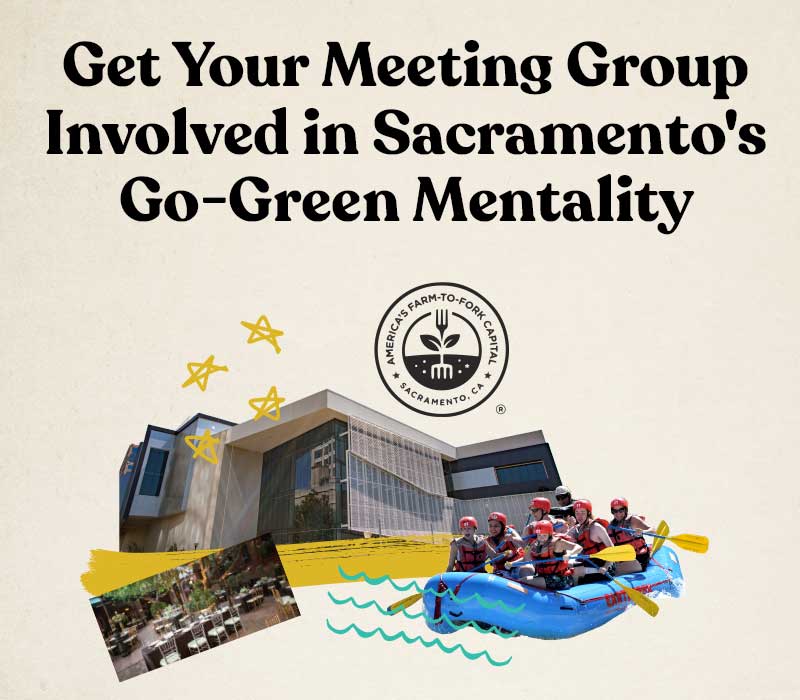 Get your meeting group involed ins acramento's go green mentality